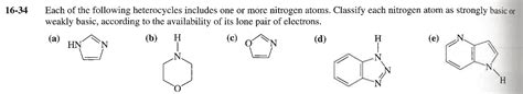 Solved 34 Each Of The Following Heterocycles Includes One Or Chegg