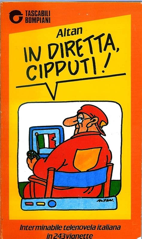 In Diretta Cipputi By Francesco Tullio Altan Goodreads