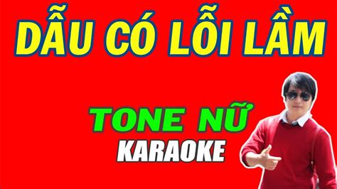 Karaoke Dẫu Có Lỗi Lầm Tone Nữ Bằng Kiều Vân Khánh VKT Anh Vũ