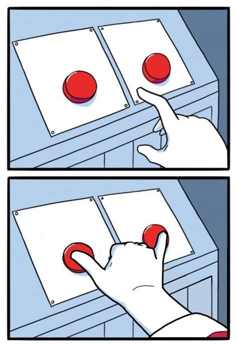 Both Buttons Blank Template Imgflip