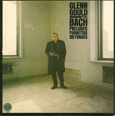 Preludes Fughettas And Fugues By Glenn Gould Album Baroque Music