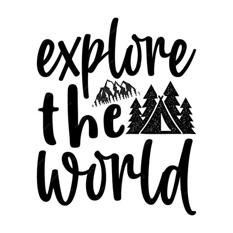 Premium Vector | Explore the world typography tshirt and svg designs
