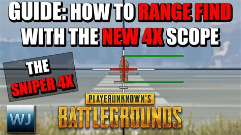 Guide How To Range Find With The New X Scope The Sniper X In Pubg