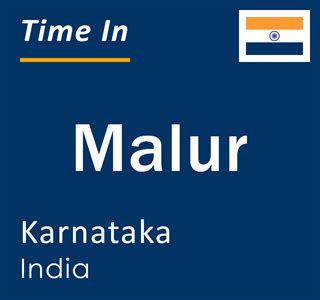 Current Local Time in Malur, Karnataka, India