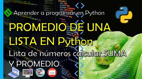 🔴 Calcular El Promedio De Una Lista De N Numeros En Python 🐍 Lista De