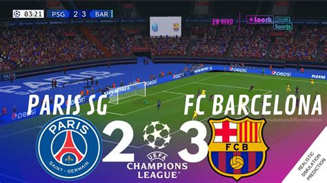 Psg 2 3 Barcelona • Champions League 23 24 Highlights Simulación