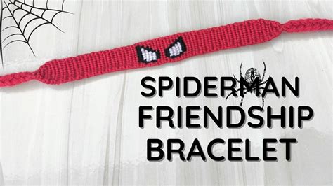 Spider Man Alpha Bracelet Intermediate Bracelet Tutorial Youtube