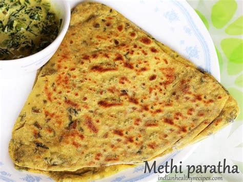 Receta De Methi Paratha Cómo Hacer Methi Paratha Recetas De Swasthi