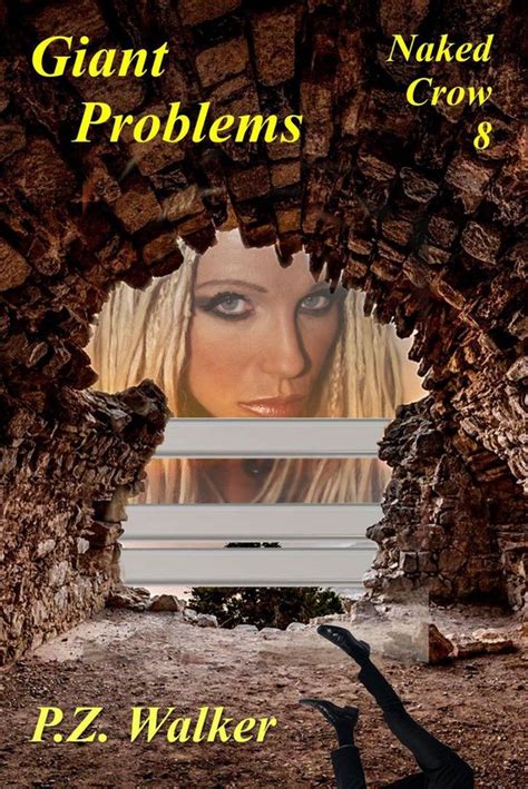 Naked Crow Naked Crow Giant Problems Ebook P Z Walker Boeken Bol