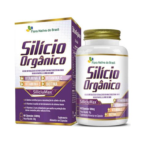 Para Que Serve O Silício - Silício Orgânico e Vitaminas - 60 Cápsulas FloraNativa - Natukura ...