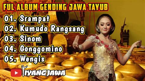 SRAMPAT GENDING JAWA TAYUB FULL ALBUM YouTube