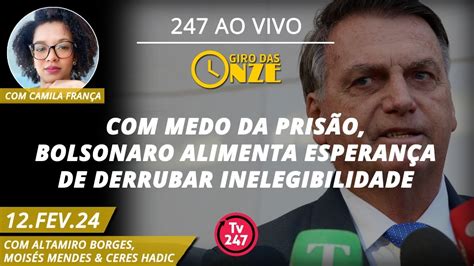 Giro Das Medo Da Pris O Bolsonaro Alimenta Esperan A De