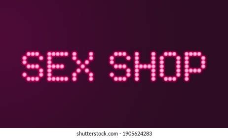 Neon Sex Shop Sign Images Stock Photos Vectors Shutterstock