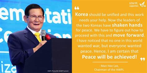 The Chairman Man Hee Lee Quotes - A STEP TOWARDS PEACE