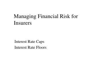 Ppt Approaches Of Risk Management For Insurers Powerpoint