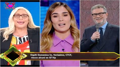 Ospiti Domenica In Verissimo CTCF Riecco Alcuni Ex Gf Vip YouTube