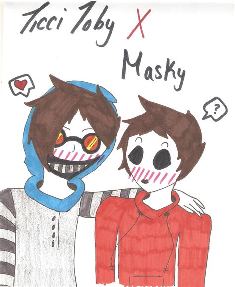 Ticci Toby X Masky By Pawpaw1111 On Deviantart