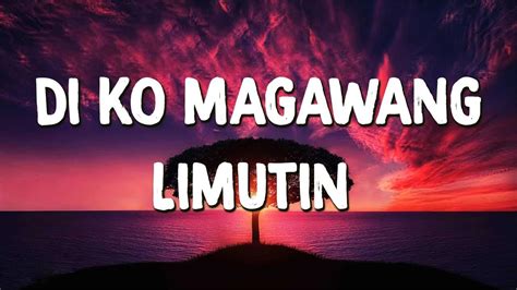 Di Ko Magawang Limutin 💗 Mga Lumang Kanta Stress Reliever Opm 023637 Lyrics Youtube