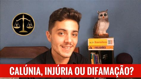 Calúnia Injúria Ou Difamação 05 365 Youtube