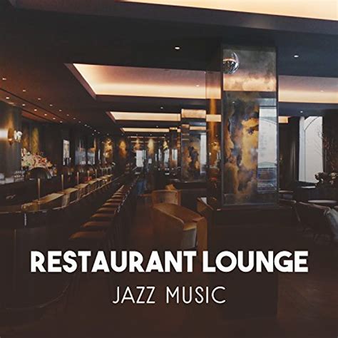 Amazon Music Relaxation Jazz Dinner Universeのrestaurant Lounge Jazz