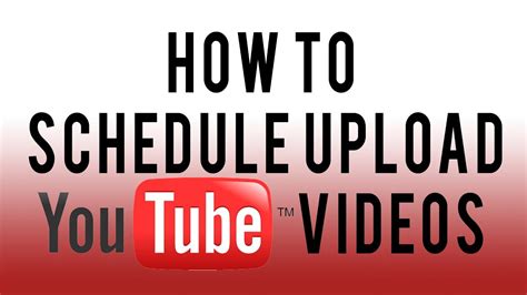 How To Schedule Upload Youtube Videos Youtube