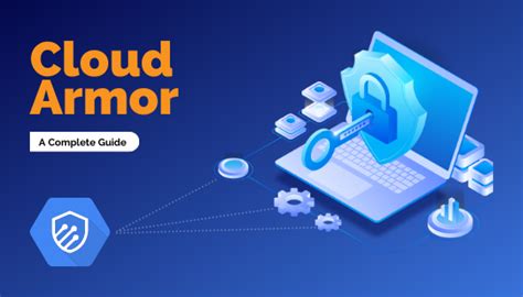 Cloud Armor A Complete Guide Whizlabs Blog