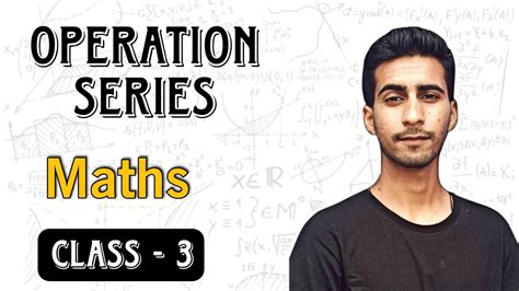 Operation Series Class 3 Maths Youtube