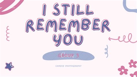 I still remember you