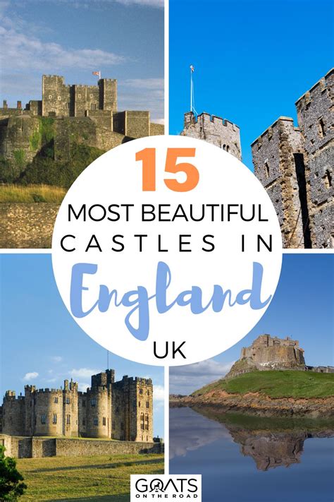 15 Top Castles To Visit In England Goats On The Road