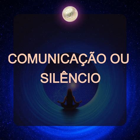 Silencio Ou Silêncio - COMUNICAÇÃO OU SILÊNCIO