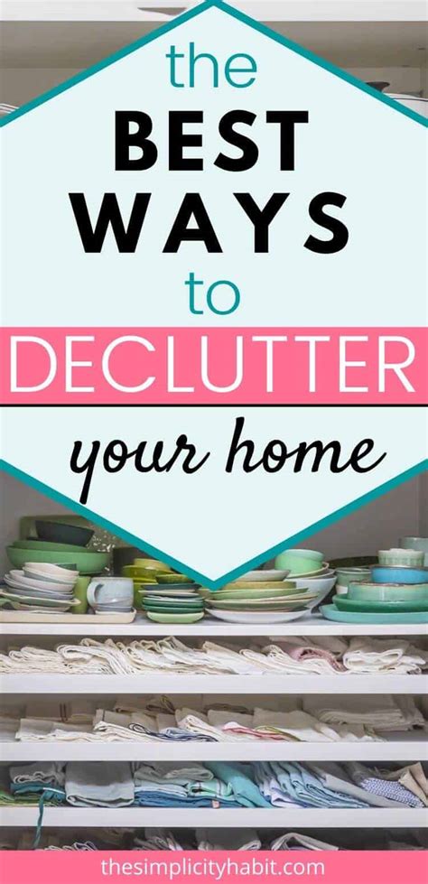 The Best Methods For Decluttering Your Entire Home The Simplicity Habit