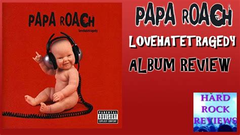 Papa Roach Lovehatetragedy 2002 Album Review Youtube