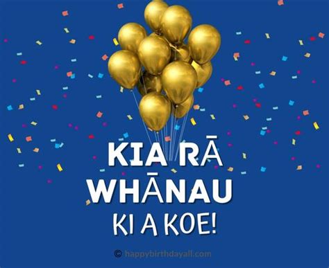Lovely Ways to Say Happy Birthday in Maori Language
