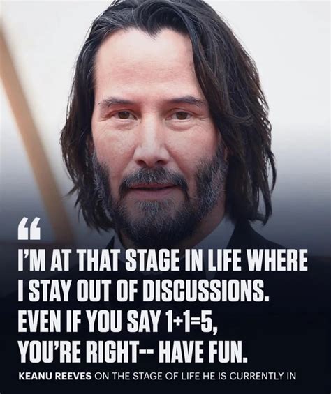 I Need To Be In This Stage Of Life Keanu Reeves Is In 9GAG