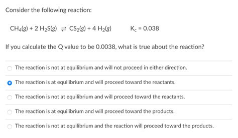 Solved Consider The Following Reaction Ch4g 2 H2sg