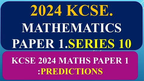 Kcse Mathematics Paper Prediction Series Youtube