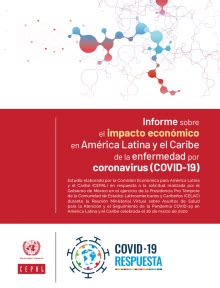 Informe sobre el impacto económicoen América Latina y el Caribe de la enfermedad por coronavirus