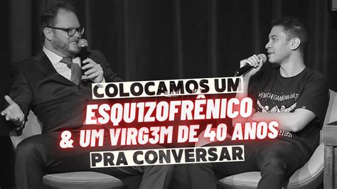 Colocamos um ESQU1ZOFRÊNICO x VIRGEM de 40 ANOS p conversar sem q eles