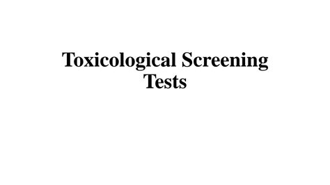 SOLUTION: Toxicological screening tests - Studypool