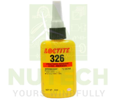 ADHESIVE LOCTITE 326 | NUTECH WIND PARTS PVT LTD