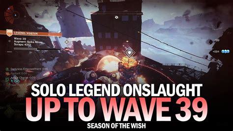 Solo Legend Onslaught Up To Wave 39 Wipe Destiny 2 YouTube