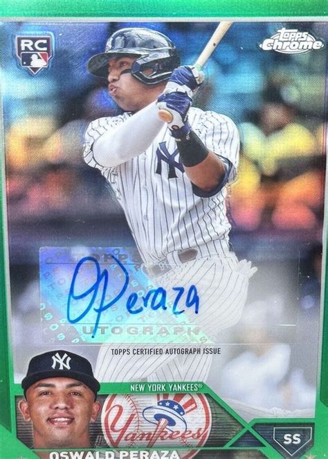 Oswald Peraza Topps Chrome Update Ac Op Autographs Green