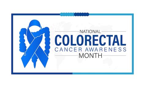 Premium Vector National Colorectal Cancer Awareness Month Observed