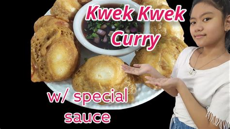 Kwek Kwek Curry With My Special Sauce Youtube