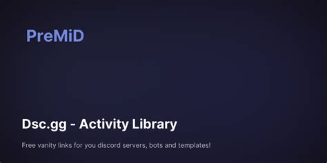 Dsc.gg - Activity Library | PreMiD