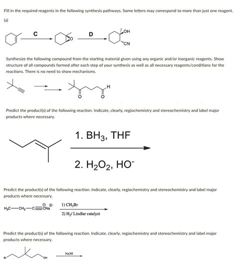 Solved Fill In The Required Reagents In The Following Synthesis