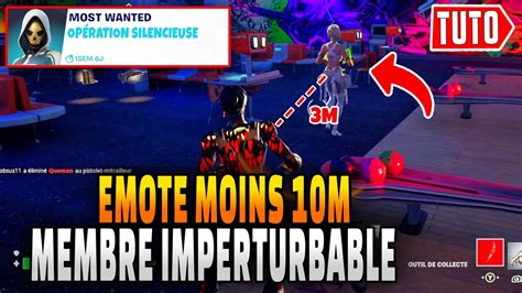 Faire Une Emote A Moins De 10 Metres Dun Membre Des Imperturbable