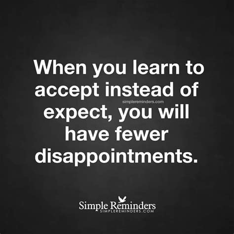 Less Expectation Less Disappointments Disappointment Quotes