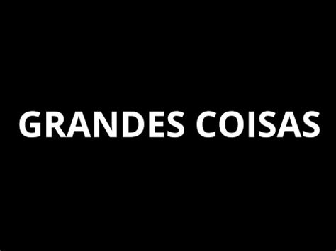 Grandes Coisas Fernandinho Playback Legendado Youtube