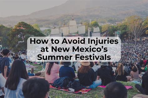 How to Avoid Injuries at New Mexico’s Summer Festivals - Ron Bell Law